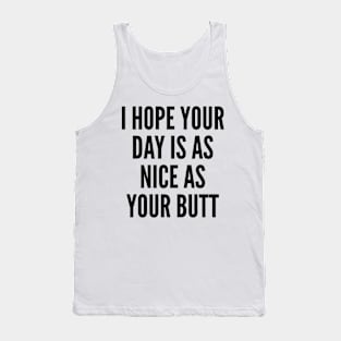 Day Nice As Butt Print Tank Top